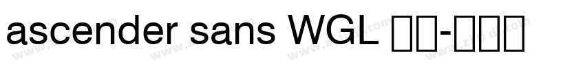 ascender sans WGL 字体字体转换